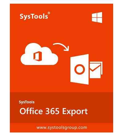 systools office 365 export tool|Guide to Export Office 365 Mailbox Data into Multiple Formats.